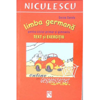 LIMBA GERMANA PENTRU CICLUL PRIMAR SI GIMNAZIU. TEXT SI EXERCITIU LIMBA GERMANA PENTRU CICLUL PRIMAR SI GIMNAZIU. TEXT SI EXERCITIU