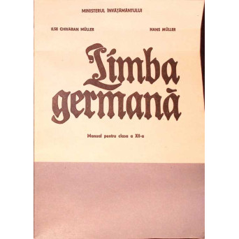 LIMBA GERMANA, MANUAL PENTRU CLASA A XII-A