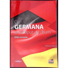 CU GERMANA LA INCEPUT DE DRUM