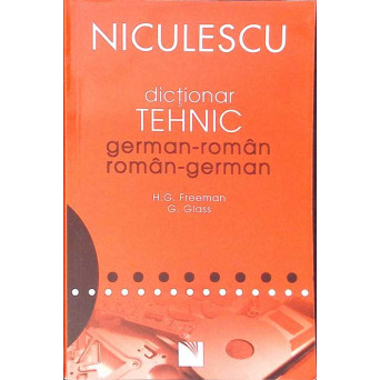 DICTIONAR TEHNIC GERMAN-ROMAN, ROMAN-GERMAN