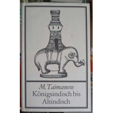 KONIGSINDISCH BIS ALTINDISCH