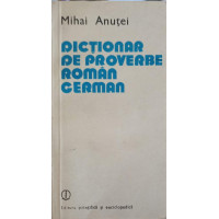 DICTIONAR DE PROVERBE ROMAN-GERMAN