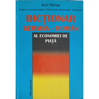 DICTIONAR GERMAN-ROMAN AL ECONOMIEI DE PIATA