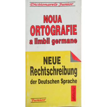 NOUA ORTOGRAFIE A LIMBII GERMANE