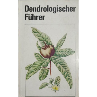 DENDROLOGISCHER FUHRER DURCH DAS ARBORETUM