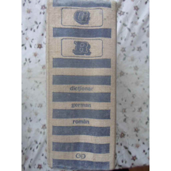 DICTIONAR GERMAN - ROMAN
