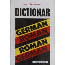 DICTIONAR ROMAN-GERMAN, GERMAN ROMAN