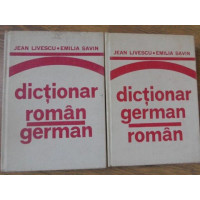 DICTIONAR ROMAN-GERMAN SI GERMAN-ROMAN
