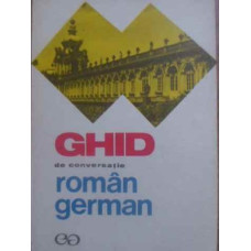 GHID DE CONVERSATIE ROMAN GERMAN
