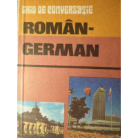 GHID DE CONVERSATIE ROMAN-GERMAN