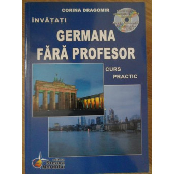 INVATATI GERMANA FARA PROFESOR. CURS PRACTIC