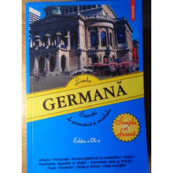 LIMBA GERMANA. EXERCITII DE GRAMATICA SI VOCABULAR