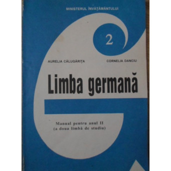 LIMBA GERMANA MANUAL PENTRU ANUL II ( A DOUA LIMBA DE STUDIU)