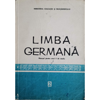 LIMBA GERMANA. MANUAL PENTRU ANUL II DE STUDIU