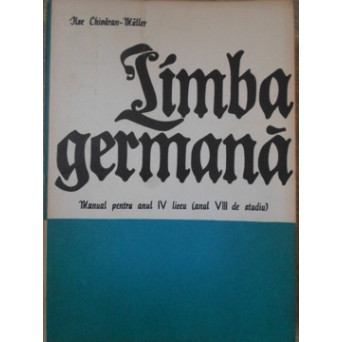 LIMBA GERMANA. MANUAL PENTRU ANUL IV LICEU (ANUL VIII DE STUDIU)