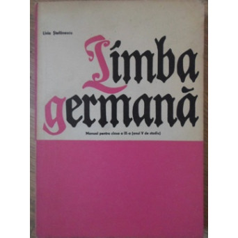 LIMBA GERMANA. MANUAL PENTRU CLASA A IX-A (ANUL V DE STUDIU)