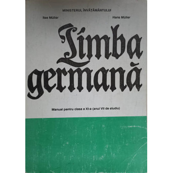LIMBA GERMANA. MANUAL PENTRU CLASA A XI-A