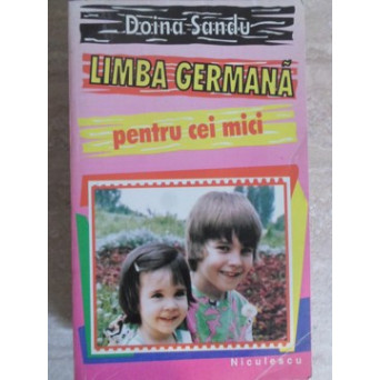 LIMBA GERMANA PENTRU CEI MICI