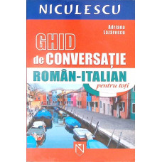 GHID DE CONVERSATIE ROMAN-ITALIAN