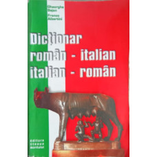 DICTIONAR ROMAN-ITALIAN, ITALIAN-ROMAN
