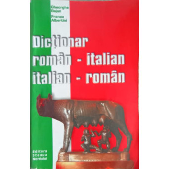 DICTIONAR ROMAN-ITALIAN, ITALIAN-ROMAN