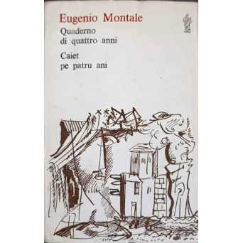 QUADERNO DI QUATTRO ANNI. CAIET PE PATRU ANI. EDITIE BILINGVA