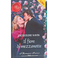 IL FIORE DI MEZZANOTTE IL FIORE DI MEZZANOTTE