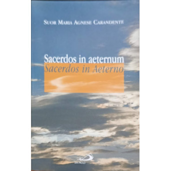 SACERDOS IN AETERNUM. SACERDOS IN AETERNO
