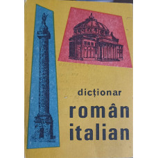 DICTIONAR ROMAN - ITALIAN