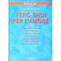 IL FENG SHUI PER L'AMORE