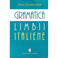 GRAMATICA LIMBII ITALIENE GRAMATICA LIMBII ITALIENE