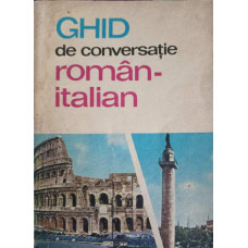 GHID DE CONVERSATIE ROMAN - ITALIAN