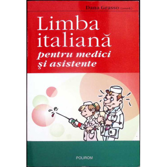 LIMBA ITALIANA PENTRU MEDICI SI ASISTENTE
