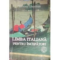 LIMBA ITALIANA PENTRU INCEPATORI