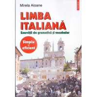 LIMBA ITALIANA EXERCITII DE GRAMATICA SI VOCABULAR