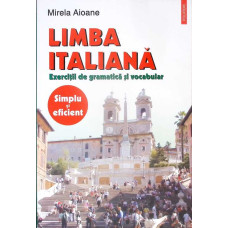 LIMBA ITALIANA EXERCITII DE GRAMATICA SI VOCABULAR