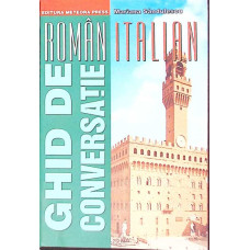 GHID DE CONVERSATIE ROMAN-ITALIAN