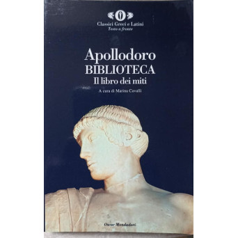 APOLLODORO. BIBLIOTECA. IL LIBRO DEI MITI