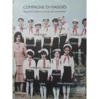 COMPAGNE DI VIAGGIO. RACCONTI DI DONNE AI TEMPI DEL COMUNISMO