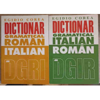 DICTIONAR GRAMATICAL ROMAN - ITALIAN, ITALIAN - ROMAN VOL.1-2