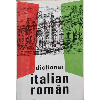 DICTIONAR ITALIAN ROMAN