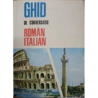 GHID DE CONVERSATIE ROMAN-ITALIAN