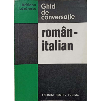 GHID DE CONVERSATIE ROMAN-ITALIAN
