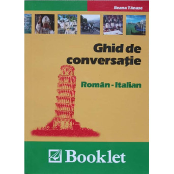 GHID DE CONVERSATIE ROMAN-ITALIAN