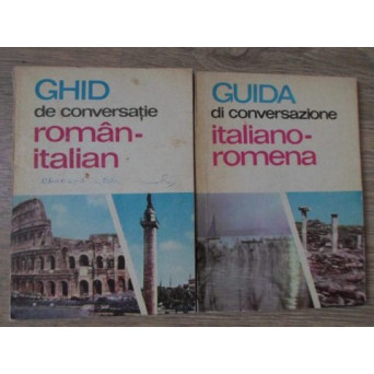 GHID DE CONVERSATIE ROMAN-ITALIAN SI ITALIAN-ROMAN