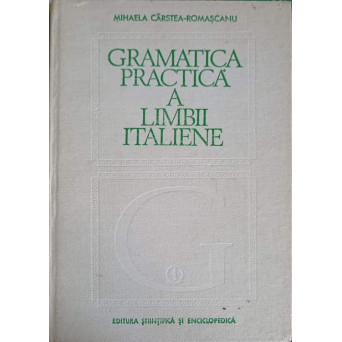 GRAMATICA PRACTICA A LIMBII ITALIENE