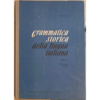GRAMMATICA STORICA DELLA LINGUA ITALIANA VOL.2