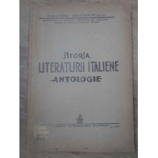 ISTORIA LITERATURII ITALIENE. ANTOLOGIE