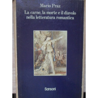 LA CARNE,A LA MORTE E IL DIAVOLO NELLA LETTERATURA ROMANTICA
