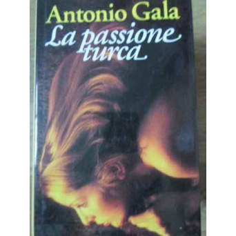 LA PASSIONE TURCA